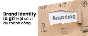 Brand identity là gì?